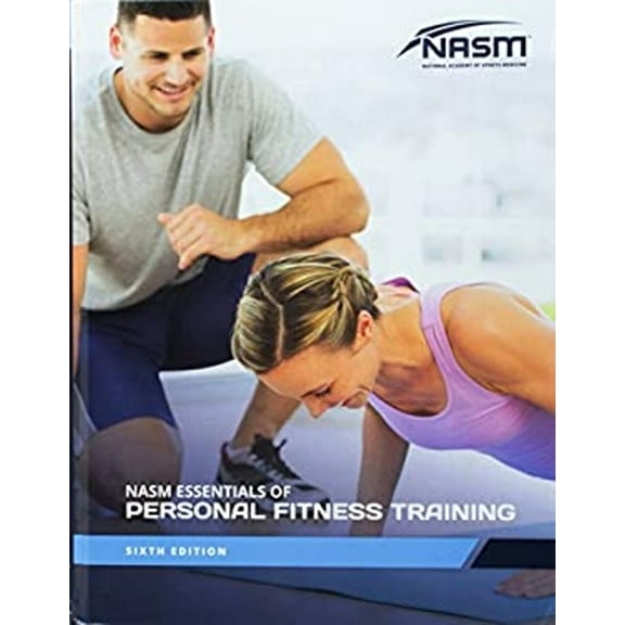 Pre-Owned Nasm Essentials of Personal Fitness Training 6e (Paperback) 1284160084 9781284160086