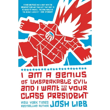 I Am a Genius of Unspeakable Evil and I Want to Be Your Class (Best Class President Slogans)