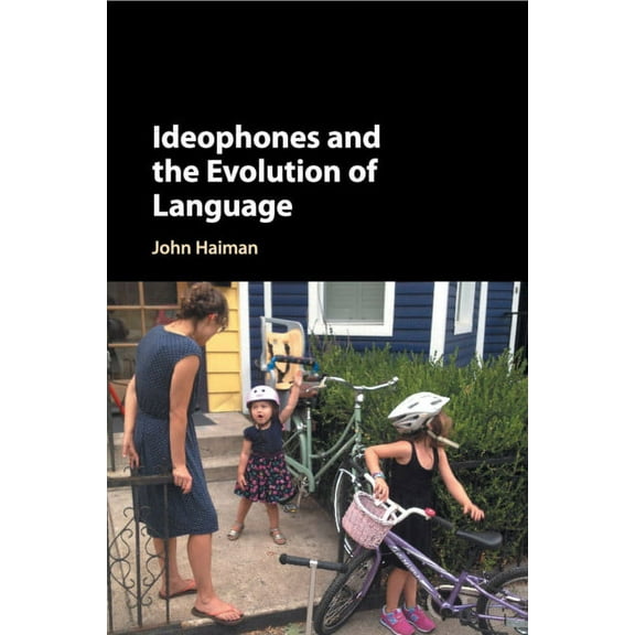 Ideophones and the Evolution of Language, (Paperback)
