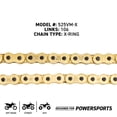 thumbnail image 4 of Niche Gold 525 X-Ring Chain 106 Links With Master Link Motorcycle 519-CDC2514H, 4 of 8