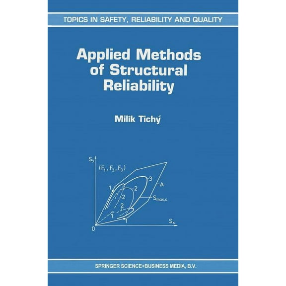 Topics in Safety, Reliability and Qualit Applied Methods of Structural Reliability, Book 2, (Paperback)