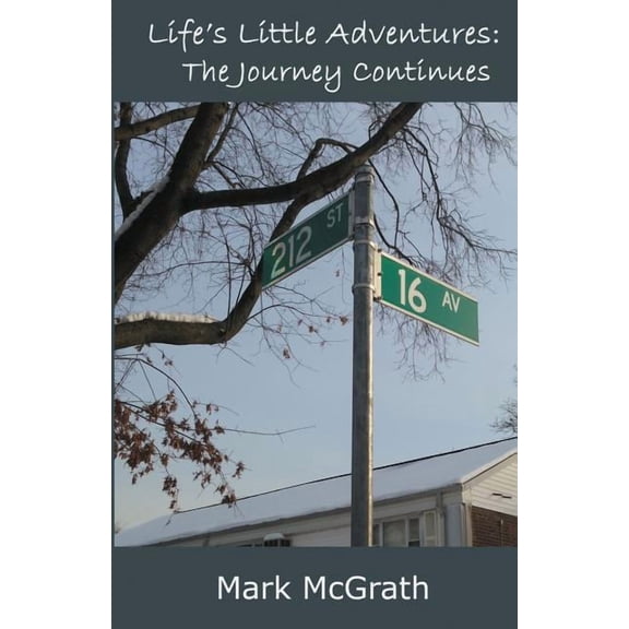 Life's Little Adventures: The Journey Continues (Paperback)