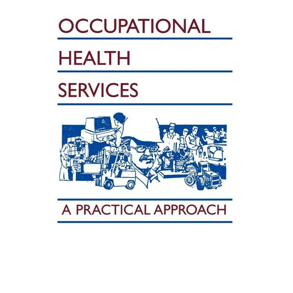 Occupational Health Services: A Practical Approach (Paperback)