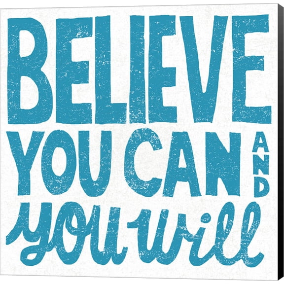 Great Art Now Believe You Can Teal by Michael Mullan Canvas Wall Art