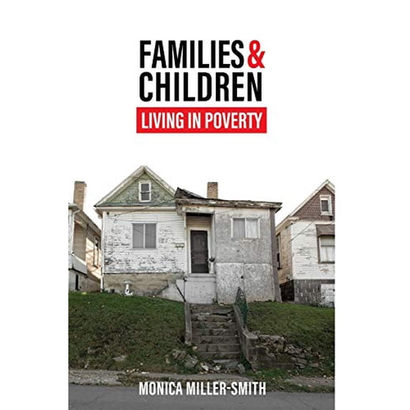 Pre-Owned Families and Children Living in Poverty, 9781516521401, 1516521404, Paperback,