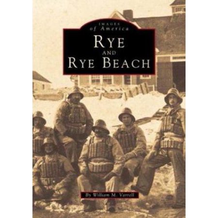 Rye and Rye Beach (Op Edition) (Paperback - Used) 0752402188 9780752402185