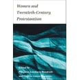 thumbnail image 1 of Pre-Owned Women and Twentieth-Century Protestantism (Paperback) 0252069986 9780252069987, 1 of 1