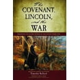 thumbnail image 1 of Pre-Owned The Covenant, Lincoln, and the War (The Covenant) (Paperback) 0988375109 9780988375109, 1 of 1