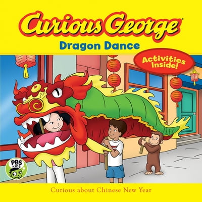 Pre-Owned Curious George Dragon Dance (Paperback) 0544784995 9780544784994