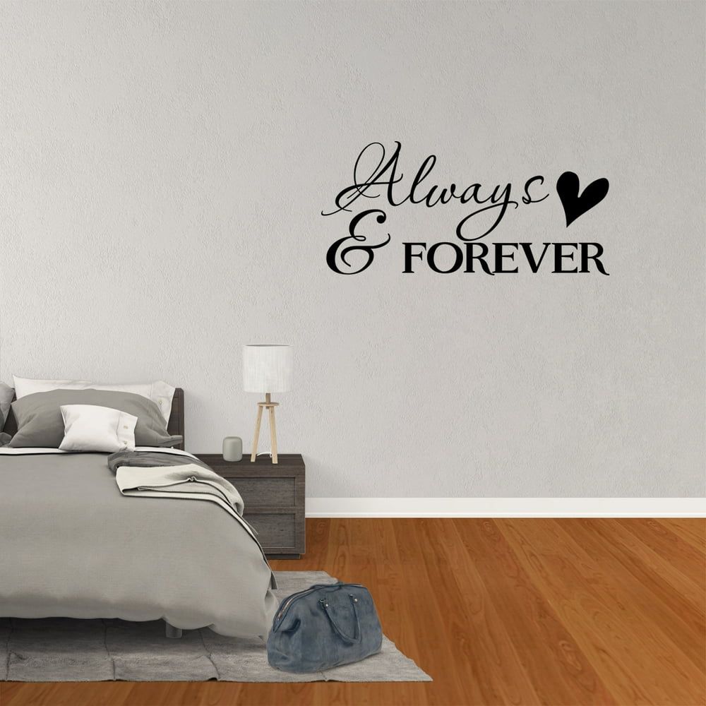 Always And Forever Vinyl Wall Decal Quote Heart Bedroom Family Friends
