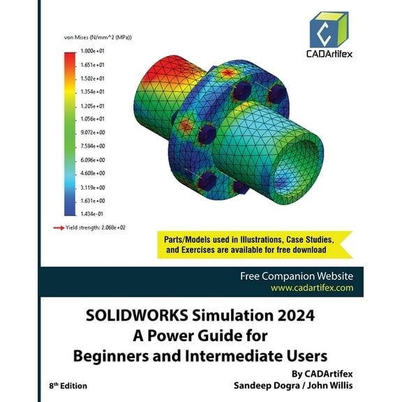 SOLIDWORKS Simulation 2024: A Power Guide for Beginners and Intermediate Users: Colored (Paperback)
