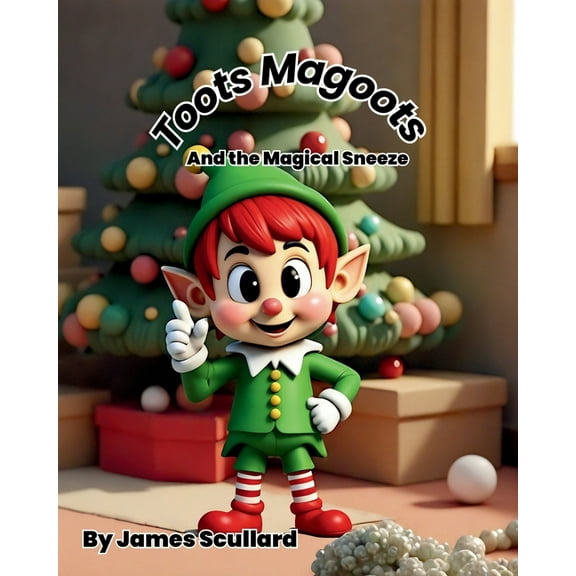 Toots Magoots and the Magical Sneeze, (Paperback)