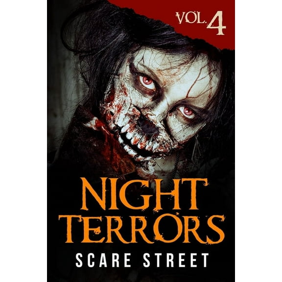 Night Terrors Vol. 4: Short Horror Stories Anthology (Paperback) by Scare Street