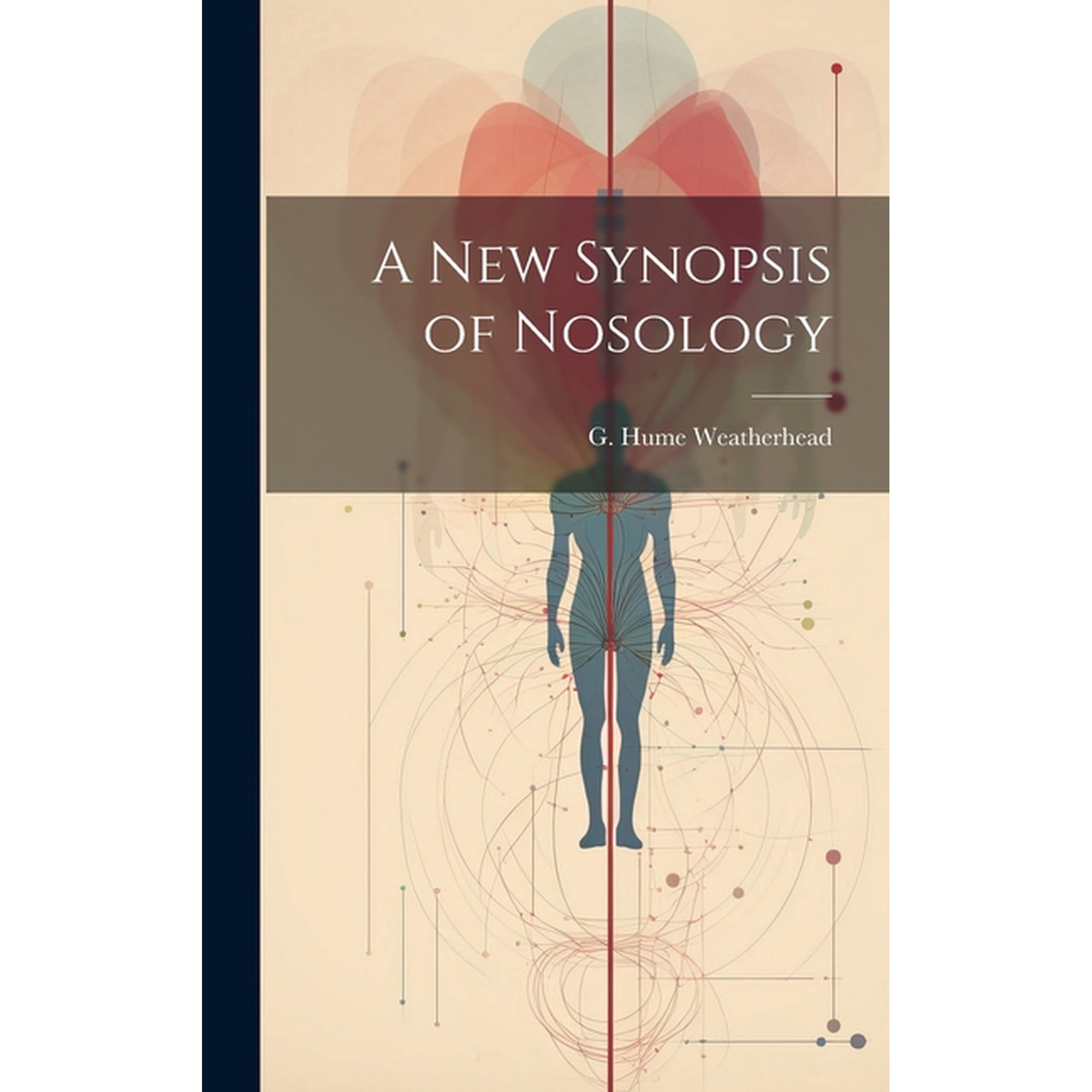 A New Synopsis of Nosology (Hardcover)
