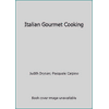 Italian Gourmet Cooking [Paperback - Used]