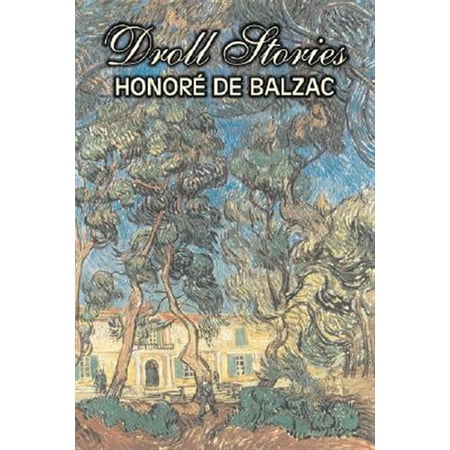 Pre-Owned Droll Stories by Honore de Balzac Fiction Literary Historical Short Stories (Paperback)