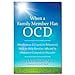 thumbnail image 2 of When a Family Member Has OCD: Mindfulness and Cognitive Behavioral Skills to Help Families Affected by Obsessive-Compulsive Disorder, 2 of 3