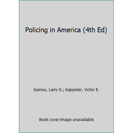 Policing in America (4th Ed) [Paperback - Used]
