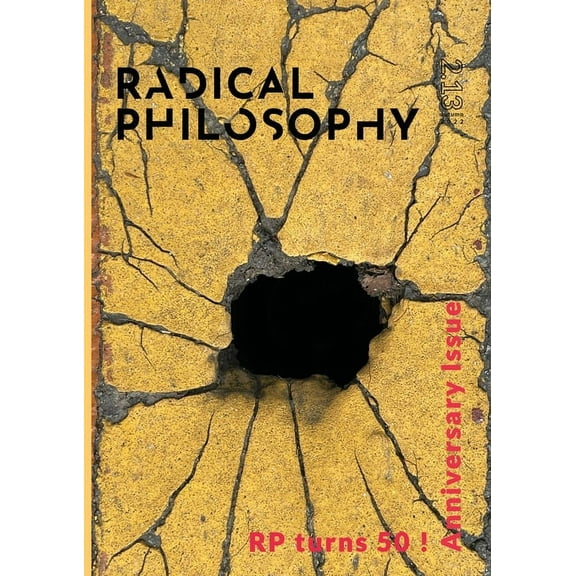 Radical Philosophy 2.13 / Autumn 2022, (Paperback)