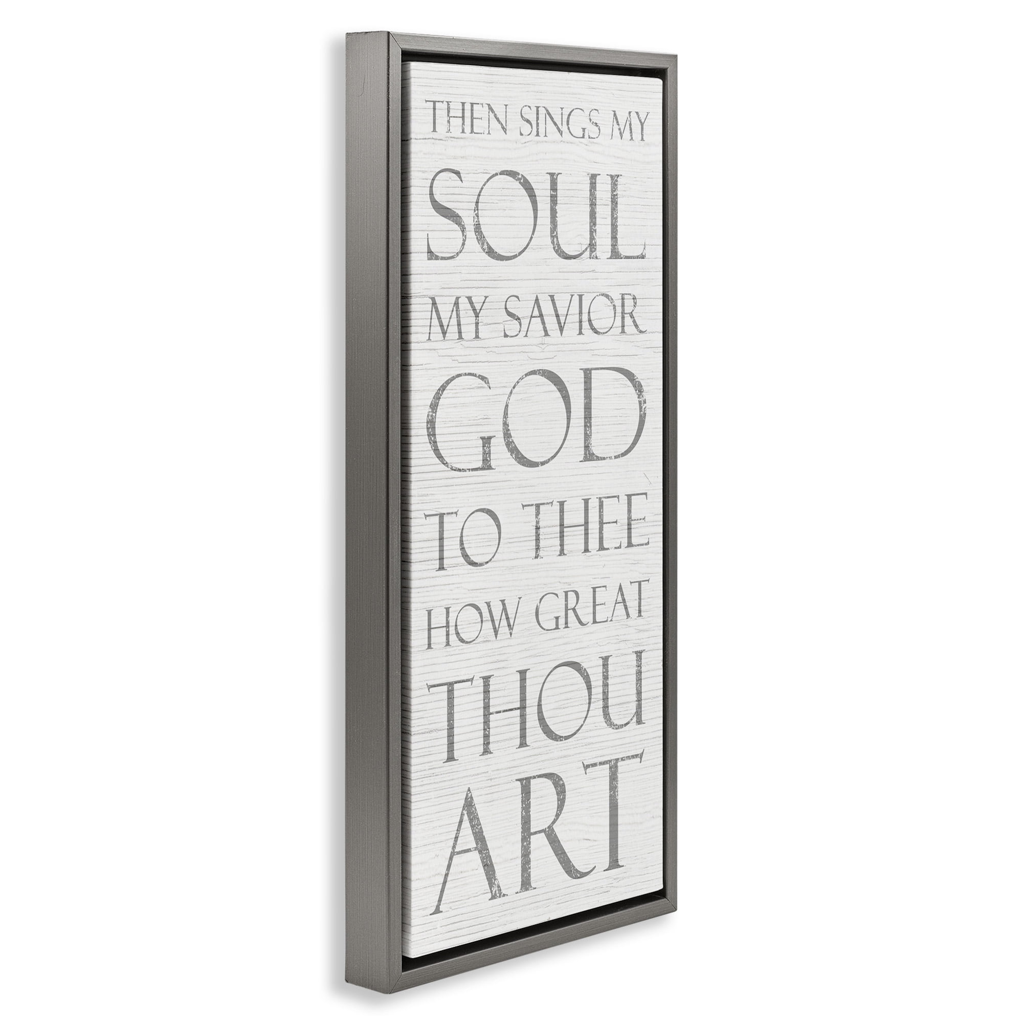 Stupell Industries Then Sings My Soul Religious Religious Painting Gray Floater Framed Canvas Art Print Wall Art, 11 x 25