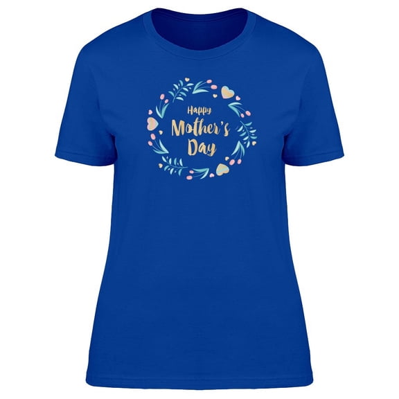 Cute Happy Mothers Day Wreath Tee Women's -Image by Shutterstock