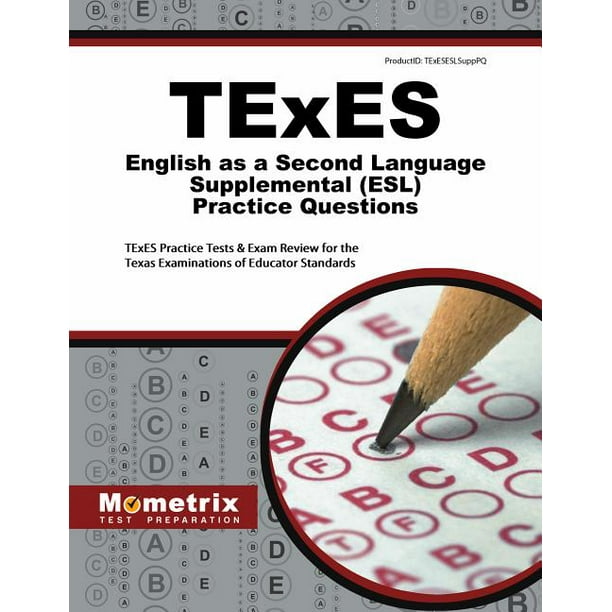 TExES English as a Second Language Supplemental (Esl) Practice
