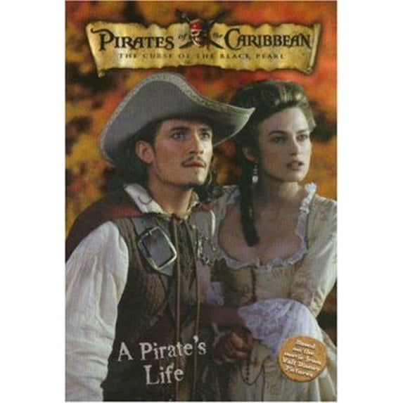 Pre-Owned Pirates of the Caribbean: The Curse of the Black Pearl A Pirate's Life (Paperback) 1423107322 9781423107323