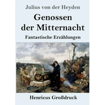 Genossen der Mitternacht (Großdruck) : Fantastische Erzählungen (Paperback)