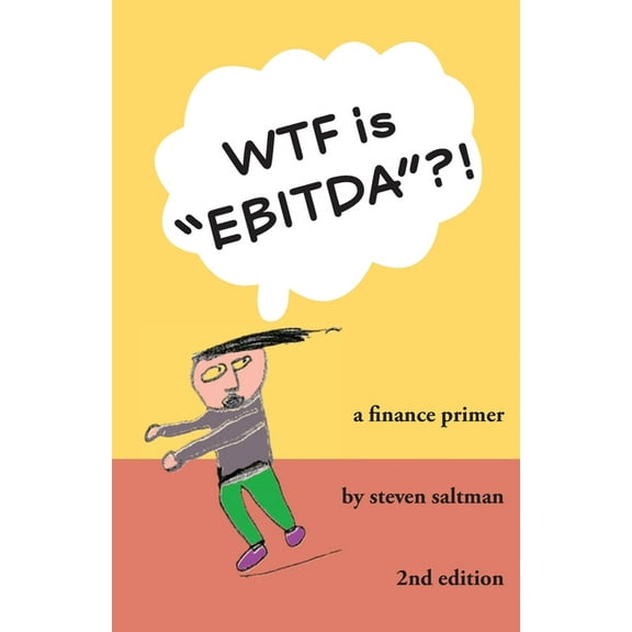 WTF is EBITDA, (Paperback)