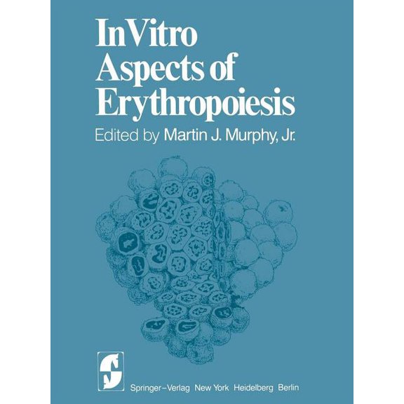 In Vitro Aspects of Erythropoiesis, (Paperback)