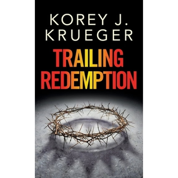 Trailing Redemption (Hardcover)