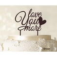 thumbnail image 1 of Love You More Wedding Cake Topper Personalized Brown Cake Topper Color Option Available 6-7 Inches Wide, 1 of 1