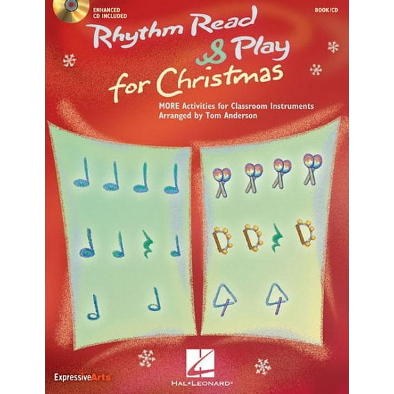 Rhythm Read Play for Christmas: MORE Activities for Classroom Instruments