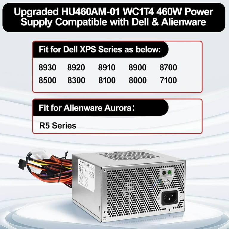 Li-Sun WC1T4 HU460AM-01 460W Power Supply Compatible with DELL XPS