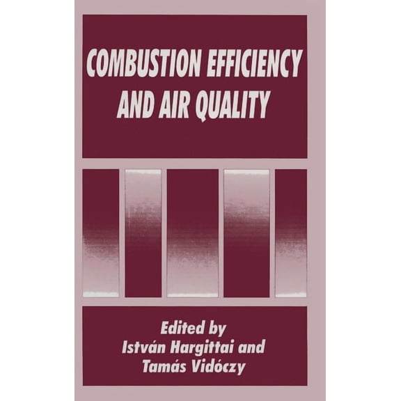 Psychology Combustion Efficiency and Air Quality, (Hardcover)