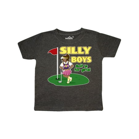 

Inktastic Silly Boys Golf is for Girls with Dark Haired Golfer Gift Toddler Boy or Toddler Girl T-Shirt