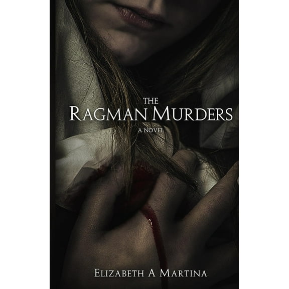 The Ragman Murders (Paperback) by Elizabeth a Martina