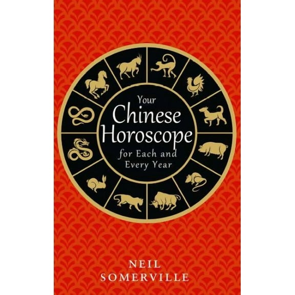 Your Chinese Horoscope For Each And Every Year
