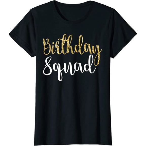 Birthday Squad Shirt Gold White B-Day for Women T Shirt