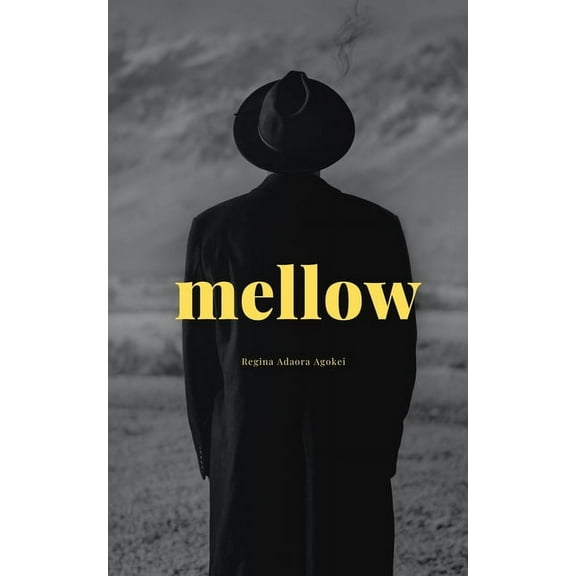 Mellow, (Paperback)