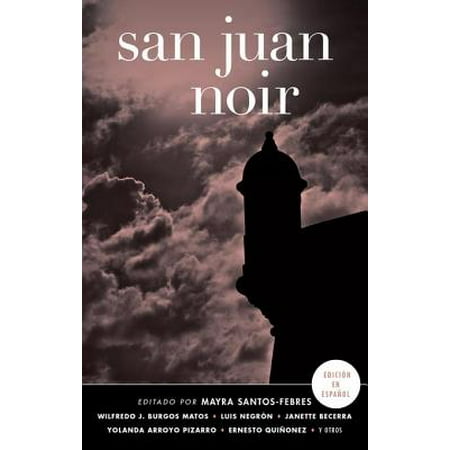 San Juan Noir (Spanish-language edition) - eBook (Best Island To Visit In San Juans)