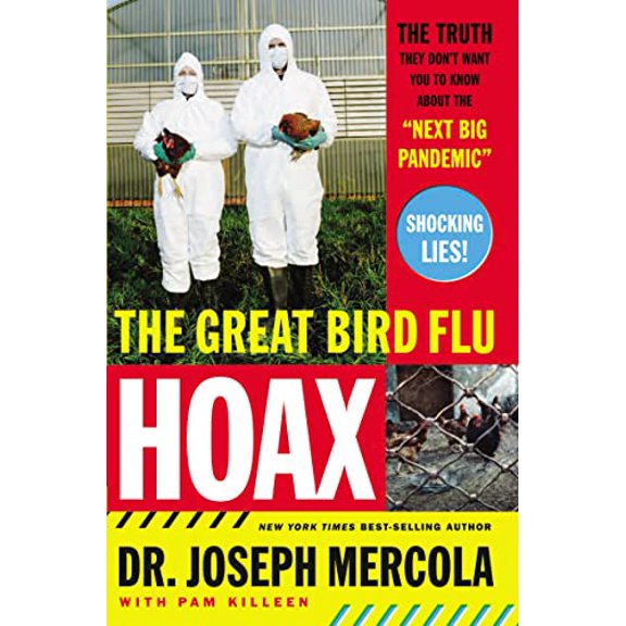 Pre-Owned The Great Bird Flu Hoax: The Truth They Don't Want You to Know about the "Next Big Pandemic" Paperback