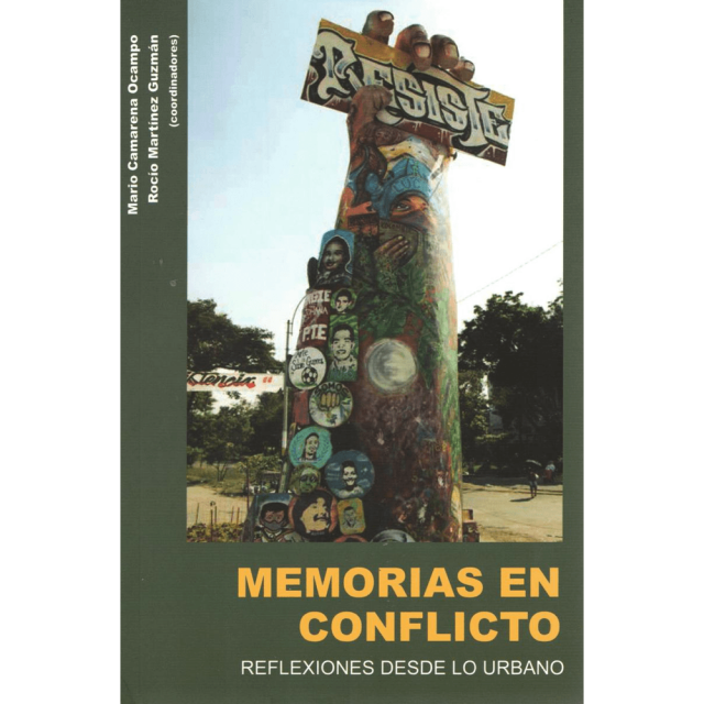 Libro Memorias En Conflicto Tapa Blanda, Autor Mario Camarena Ocampo, Editorial Juan Pablos Editor