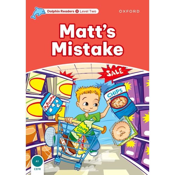 Dolphin Readers: Level 2: 425-Word Vocabularymatt's Mistake, (Paperback)