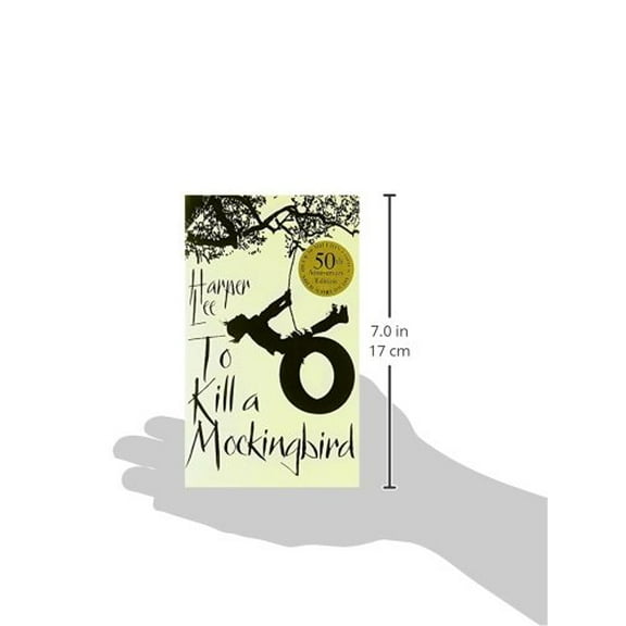 To Kill a Mockingbird, 50th Anniversary Edition by Harper Lee