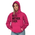 thumbnail image 4 of Best Mom Ever Cute Happy Mothers Day Hoodie Sweatshirt Women Brisco Brands S, 4 of 6