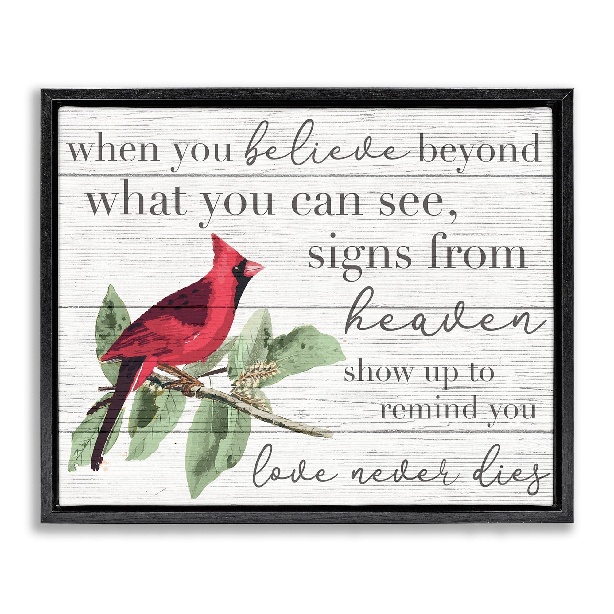 Stupell Industries Believe Love Never Dies Inspirational Cardinal Bird Word Design Jet Black Framed Floating Canvas Wall Art, 24x30, by Daphne Polselli