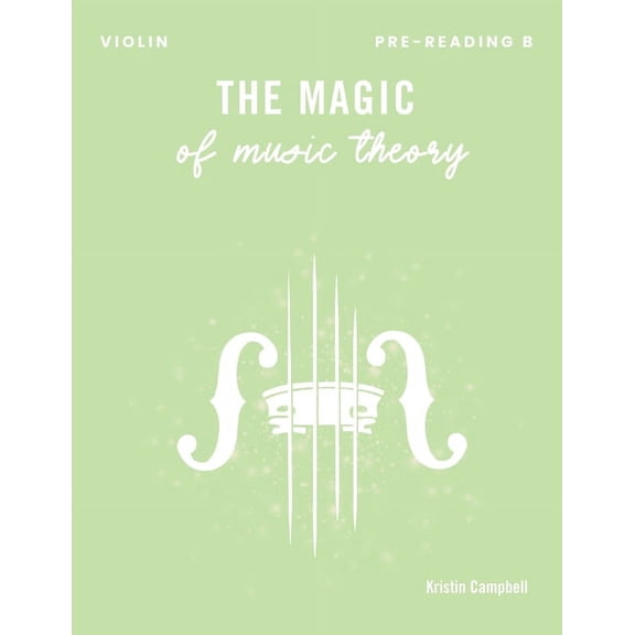 The Magic of Music Theory Pre-Reading B: Violin, (Paperback)