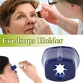 Universal Eye Drop Keeper Eye Drop Bottle Helper Eyedrops HolderNEW