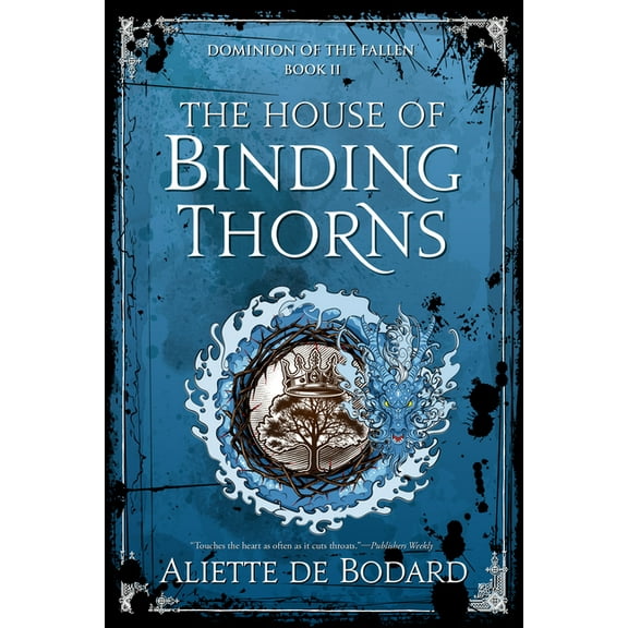 Dominion of the Fallen The House of Binding Thorns, (Paperback)